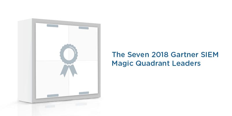 The Seven 2018 Gartner SIEM Magic Quadrant Leaders