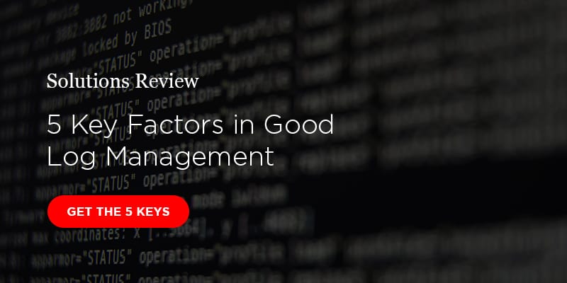 5 Factors in Good Log Management: An Enterprise Guide