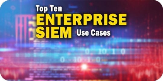 The-Top-10-Enterprise-SIEM-Use-Cases.jpg