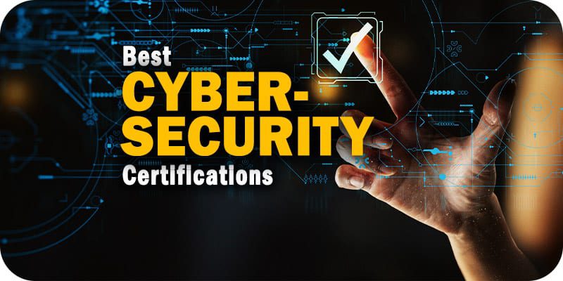 The Top 6 Cybersecurity Certificate Courses Available Now