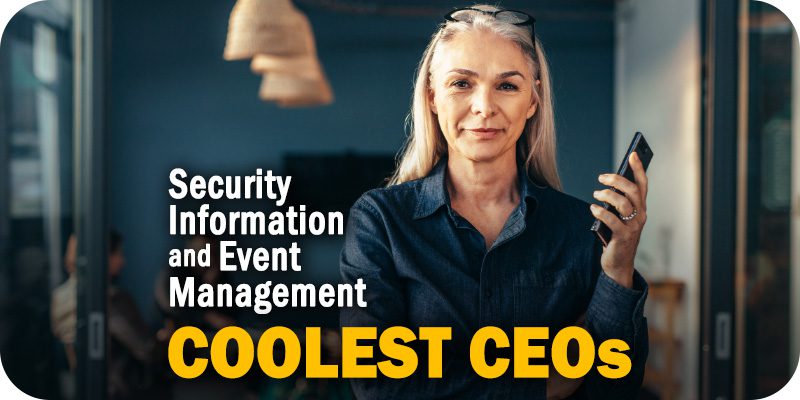 Solutions Review: The 6 Coolest SIEM CEOs of 2021