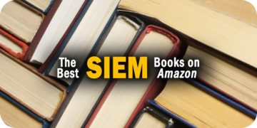 The Best SIEM Books Available on Amazon Right Now