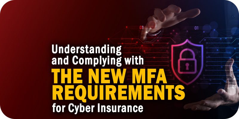 MFA Requirements for Cyber Insurance