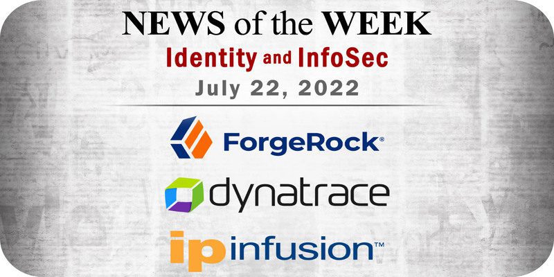 Identity Management and Information Security News for the Week of July 22