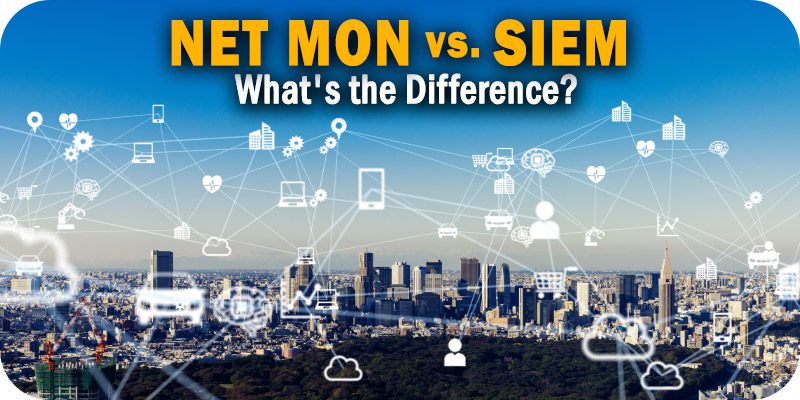 Network Monitoring and SIEM