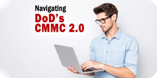 Navigating-the-Confusing-Compliance-Environment-of-the-DoDs-CMMC-2.0.jpg