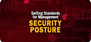 Setting Standards for Security Posture Management