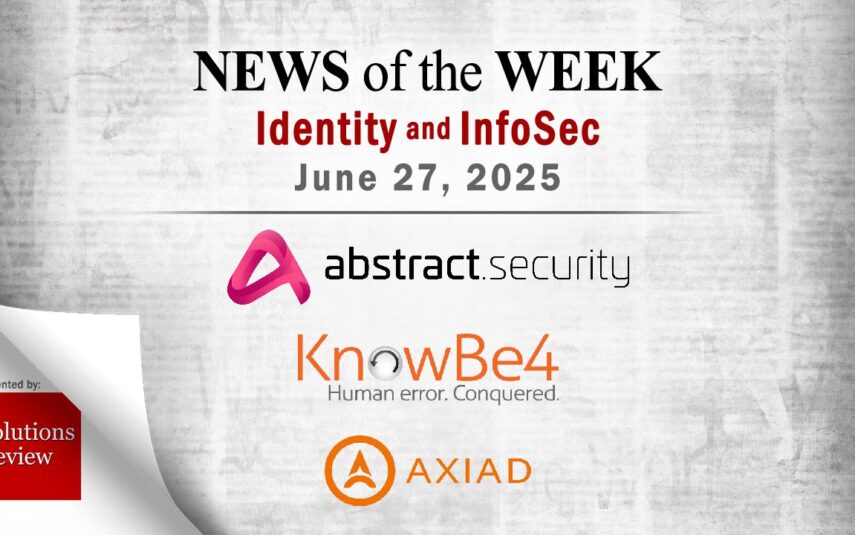 Identity Management and Information Security News for the Week of June 27th