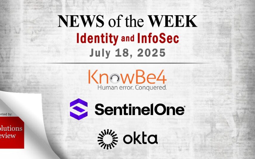 Identity Management and Information Security News for the Week of July 18th