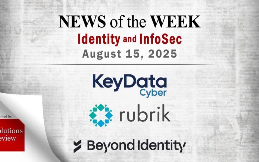 Identity Management and Information Security News for the Week of August 15th