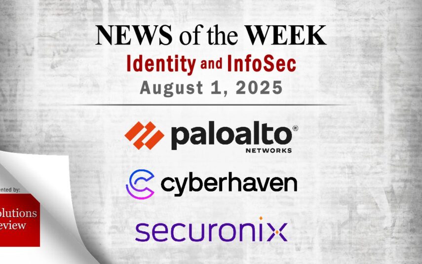 Identity Management and Information Security News for the Week of August 1st