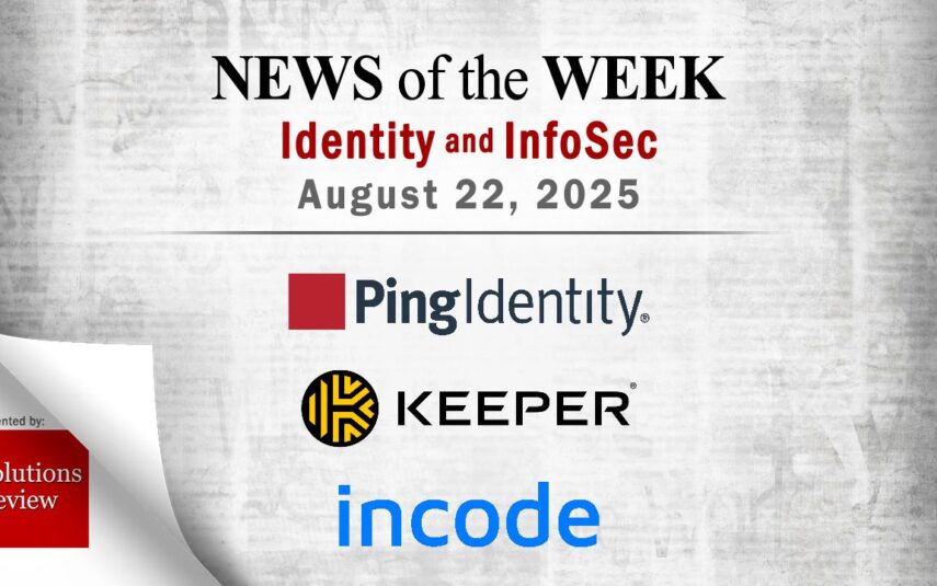 Identity Management and Information Security News for the Week of August 22nd