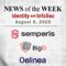 Identity Management and Information Security News for the Week of August 8th