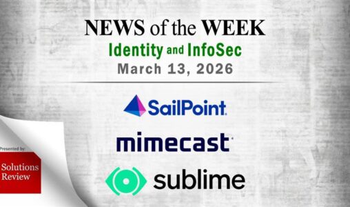 Identity Management and Information Security News for the Week of March 13th