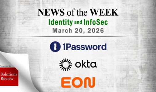 Identity Management and Information Security News for the Week of March 20th