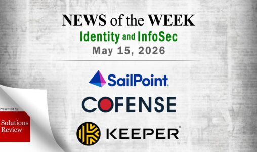 Identity Management and Information Security News for the Week of May 15th