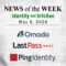 Identity Management and Information Security News for the Week of May 8th