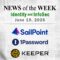 Identity Management and Information Security News for the Week of June 19th