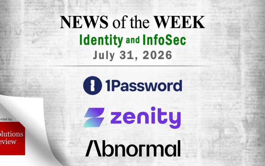 Identity Management and Information Security News for the Week of July 31st