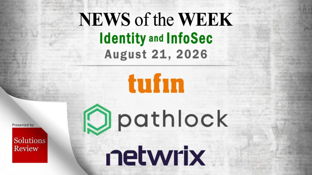 Identity Management and Information Security News for the Week of August 21st