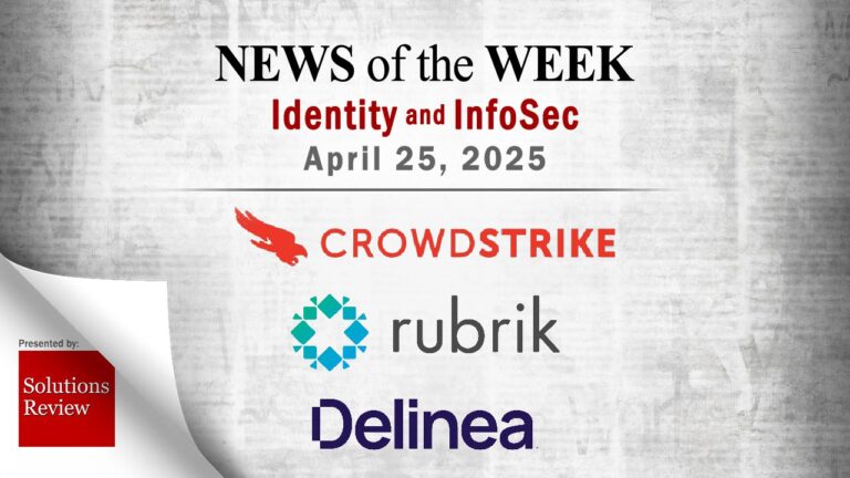 Identity Management and Information Security News for the Week of April 25th