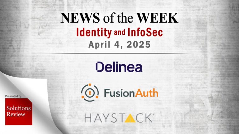 Identity Management and Information Security News for the Week of April 4th