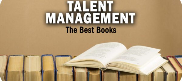 The Best Talent Management Books to Consider Reading in 2023 The Best Talent Management Books to Consider Reading in 2023