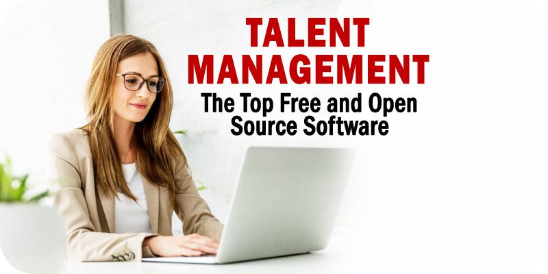 The Top Free and Open Source Talent Management Software