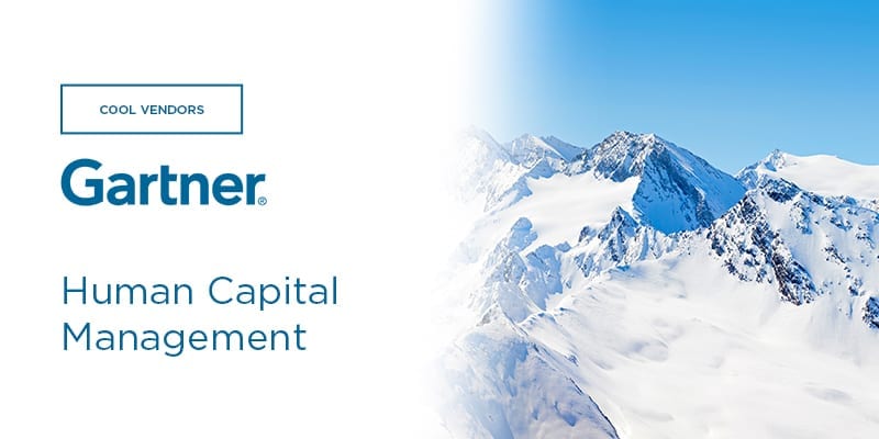 Gartner Names 5 Cool Vendors in Human Capital Management for 2019