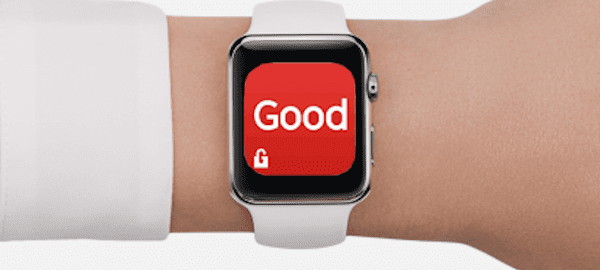 Good Technology Releases First Secure Enterprise Email App for Apple Watch