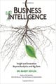 Business Intelligence: Insight and Innovation beyond Analytics and Big Data