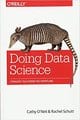Doing Data Science: Straight Talk from the Frontline