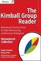 The Kimball Group Reader: Relentlessly Practical Tools for Data Warehousing and Business Intelligence Remastered Collection