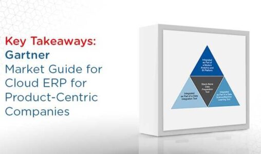 Key Takeaways from Gartner's 2018 Market Guide for Cloud ERP for Product-Centric Companies