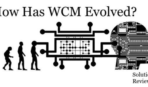 How Has WCM Evolved