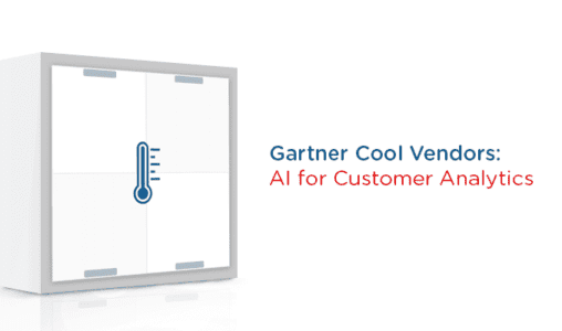 Gartner Names 5 Cool Vendors in AI for Customer Analytics 2019