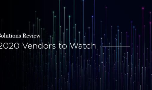Solutions Review Names 4 Data Science and Machine Learning Vendors to Watch, 2020