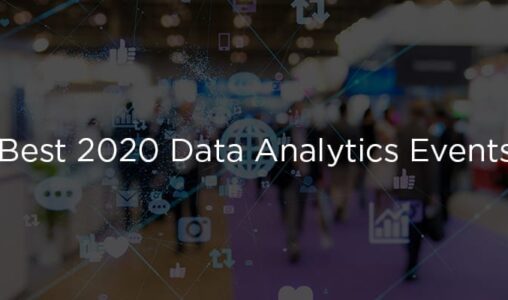 The Best Data Analytics Events and Conferences to Attend in 2020