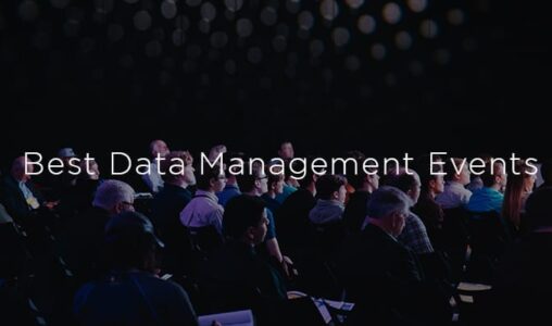 The Best Data Management Events and Conferences to Attend in 2021