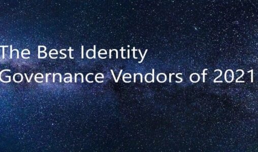 The 16 Best Identity Governance Vendors of 2021