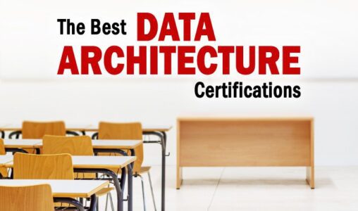 The Best Data Architecture Certifications
