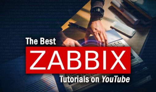 The Best Zabbix Tutorials on YouTube to Watch Right Now