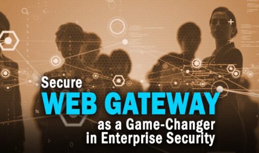 Secure Web Gateway