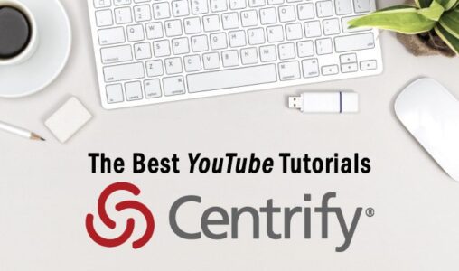 Centrify YouTube Tutorials