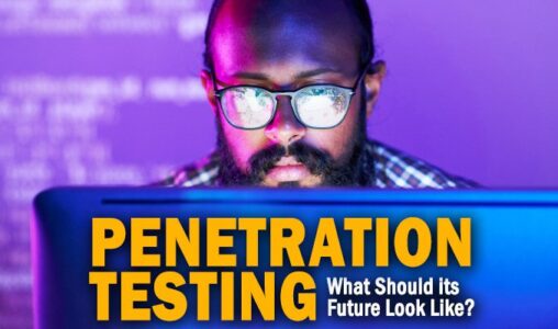 Future of Penetration Testing