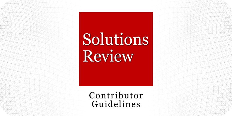 Solutions Review Contributor Guidelines