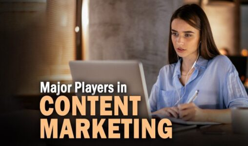 Major Players in Content Marketing