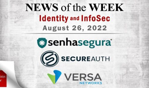 Identity Management and Information Security News for the Week of August 26