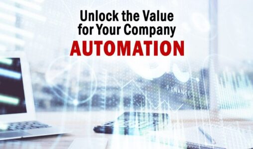 Unlock the Value of Automation for Your Company
