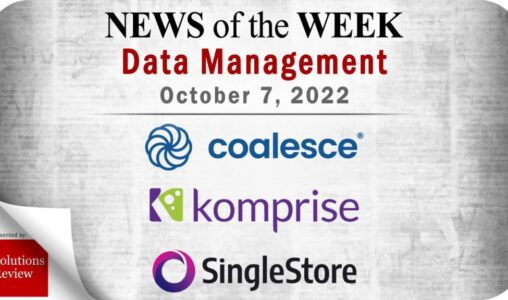 Top Data Management News for the Week Ending October 7, 2022